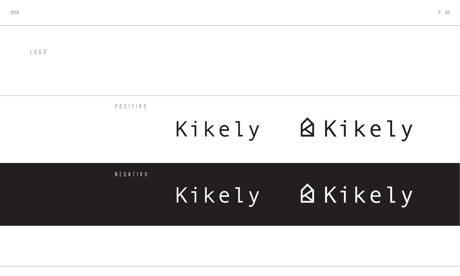 Kikely Brand | Styleguide 0-1-0